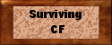 Surviving CF
